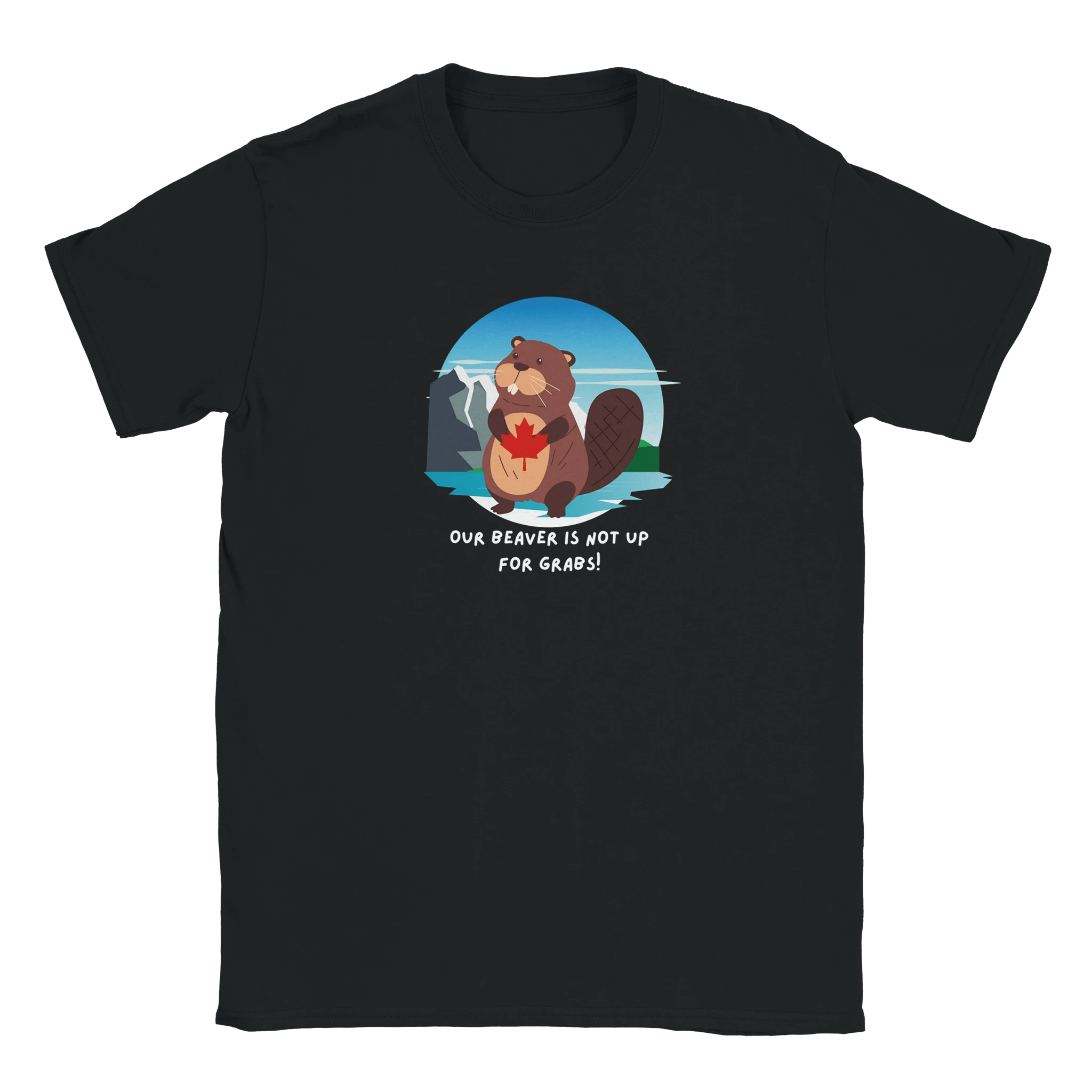 "Our Beaver is Not up for Grabs" Classic Unisex Crewneck T-shirt - Rowantree Clothing