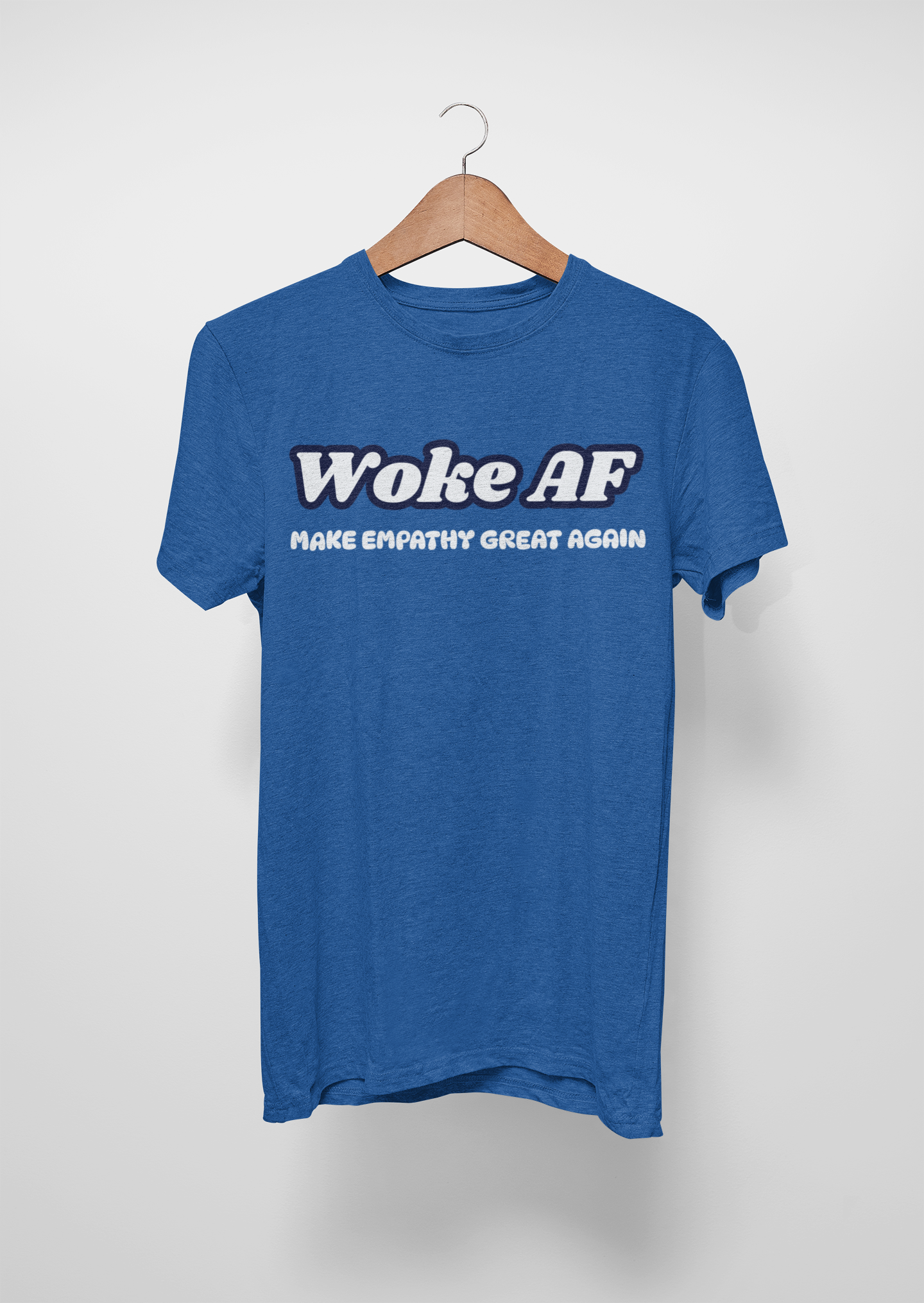 Woke AF Make Empathy Great Again Unisex Cotton Tee - Rowantree Clothing  