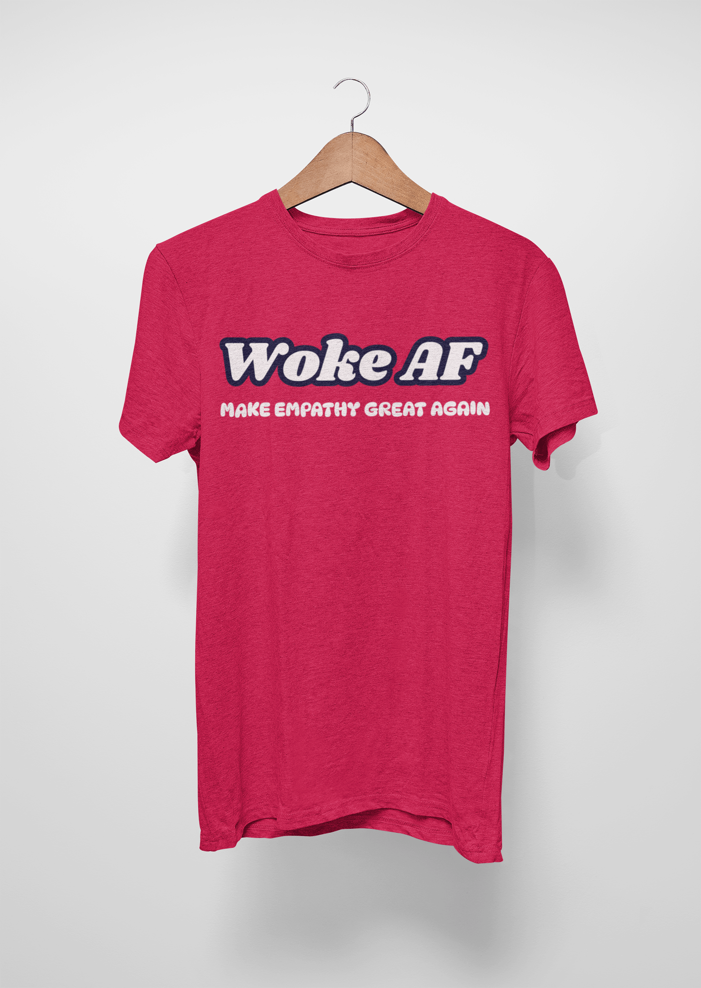 Woke AF Make Empathy Great Again Unisex Cotton Tee Rowantree - Rowantree Clothing